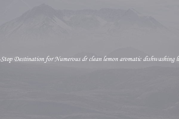 One-Stop Destination for Numerous dr clean lemon aromatic dishwashing liquid