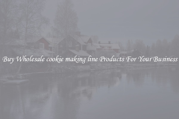 Buy Wholesale cookie making line Products For Your Business