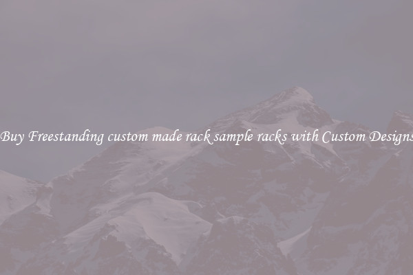 Buy Freestanding custom made rack sample racks with Custom Designs