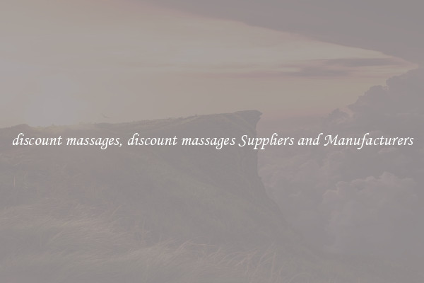 discount massages, discount massages Suppliers and Manufacturers