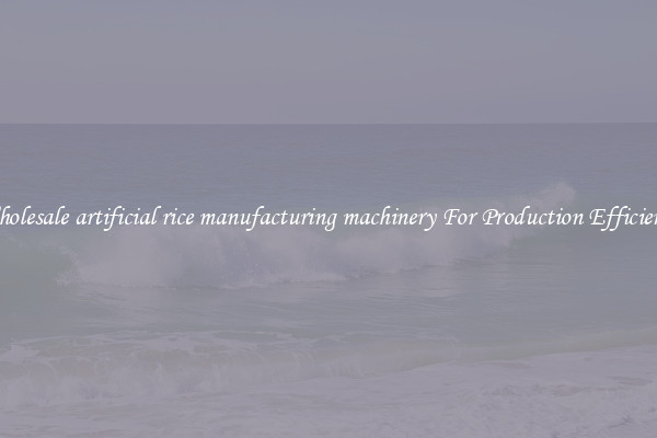 Wholesale artificial rice manufacturing machinery For Production Efficiency