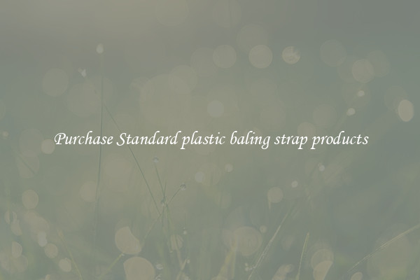 Purchase Standard plastic baling strap products